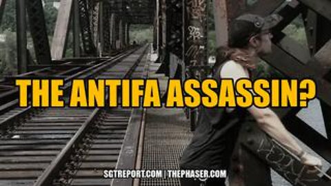 The Antifa Assassin?