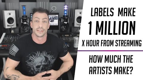 Labels Make 1 Million x Hour From Streaming: How much the artists make?