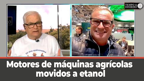 Motores de máquinas agrícolas movidos a etanol. Veja as informações direto de Hannover na Alemanha