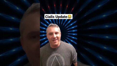 Cialis Update😂 #tadalafil #cialis #viagra #ed #erectiledysfunction