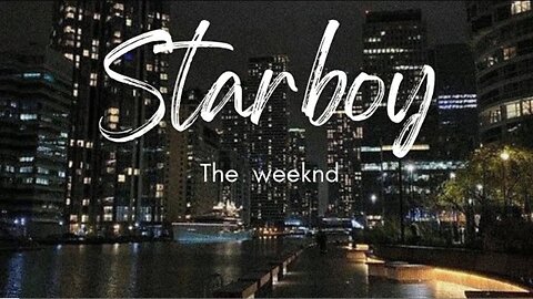 THE WEEKND - STARBOY (lyrics) ft. Daft Punk