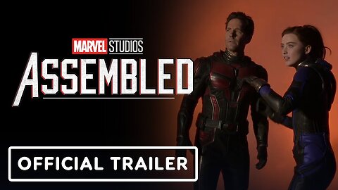 Marvel Studios’ Assembled: The Making of Ant-Man and The Wasp: Quantumania - Official Trailer