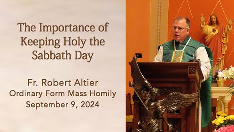 The Importance of Keeping Holy the Sabbath Day