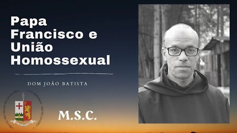 Papa Francisco e a união homossexual