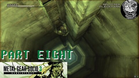 (PART 08) [The Fear] Metal Gear Solid 3: Snake Eater/Subsistence