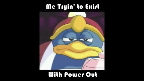 King Dedede's Power Goes Out