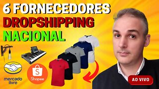 6 FORNECEDORES DROPSHIPPING NACIONAL (PARA MERCADO LIVRE E SHOPEE!)