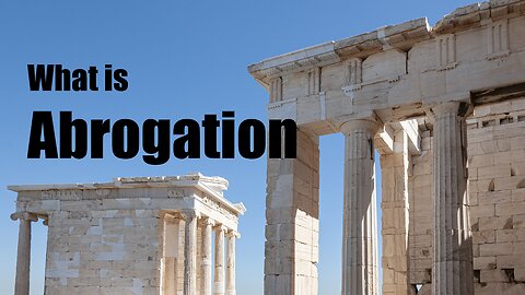 What is Abrogation?