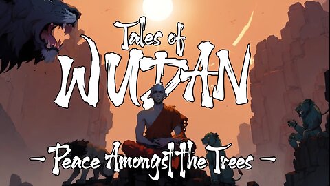 Tales of Wudan - Peace Amangst The Trees