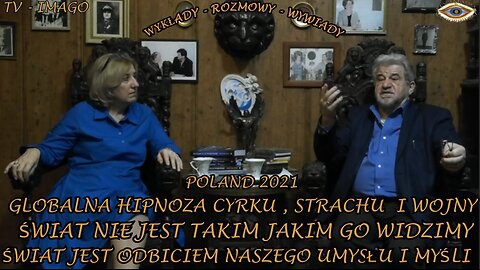 GLOBALNA HIPNOZA CYRKU, STRACHU I WOJNY. ŚWIAT NIE JEST TAKIM JAKIM GO WIDZIMY. ŚWIAT JEST ODBICIEM NASZEGO UMYSŁU I MYŚLI.