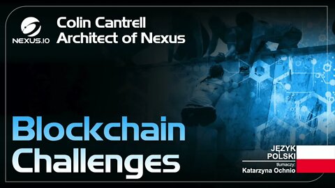 Wyzwania Blockchain - Architect of Nexus - PL #NXS #WEB3