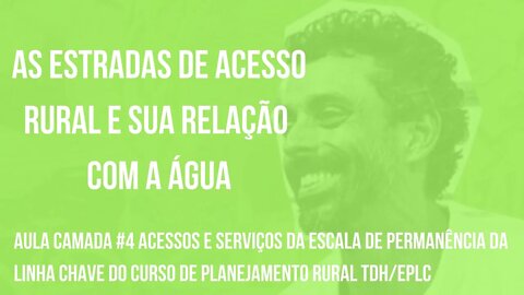 A estradas de acesso rural e sua relação com a água