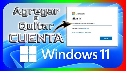 Que pasa al agregar o quitar CUENTA de MICROSOFT en Windows 11