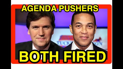 Tucker Carlson FOX Don Lemon CNN FIRED SET UP! Symbolic Pics of the Month!