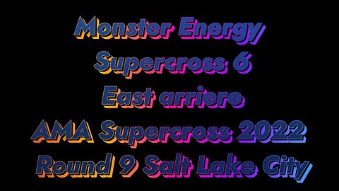 Monster Energy Supercross 6 AMA Supercross 2022 Round 9 Salt Lake City