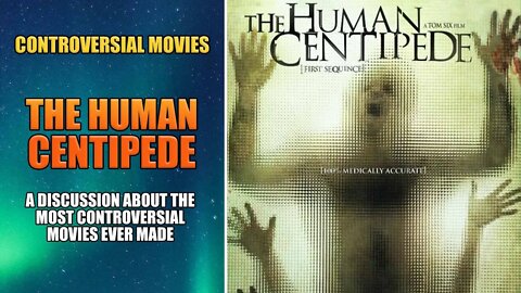 HUMAN CENTIPEDE (2009) – Controversial movie discussion