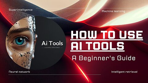 How to Use AI Tools: A Beginner's Guide CC