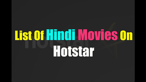 HOTSTAR MOVIE PART (1)