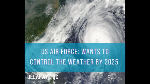 Weather control by 2025