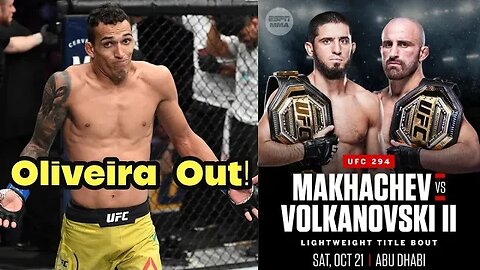 Charles Oliveira Out UFC 294 Alexander Volkanovski vs Islam Makhachev 2 Official