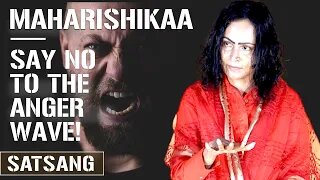 Maharishikaa | Anger - An electro-magnetic wave!