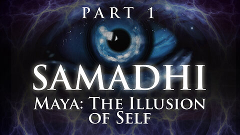 Samadhi, the Illusion of Self [2017] Documentary [English]