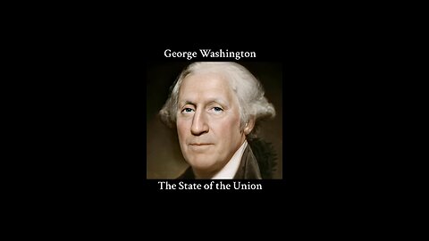 President George Washington in a State of the Union Address if he were alive today