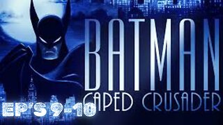 Batman Caped Crusader EP's 9-10 Recap with MCU News Update! #batman #mcunews