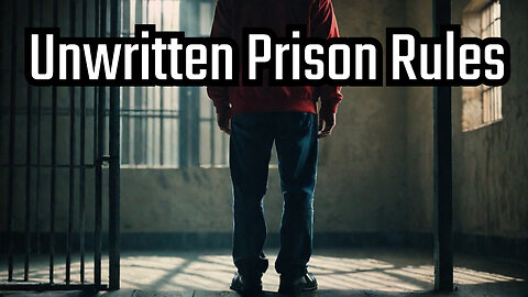 "Unveiling the Hidden Rules of Prison Life: What They Don’t Want You to Know!"