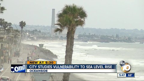 Oceanside studies vulnerability to sea level rise