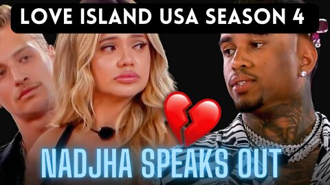 NADJHA SPEAKS OUT AFTER EXIT & BREAKUP WITH JEFF | WHAT WE DIDNT SEE IN THE VILLA | LOVE ISLAND USA