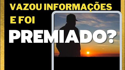 Ele VAZOU informações SIGILOSAS para jornalista