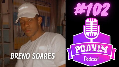 BRENO SOARES - PODVIM #233