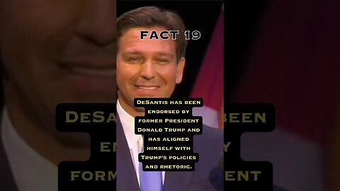 Fact 19 about Ron Desantis