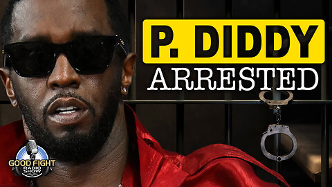 Why Sean 'P. Diddy' Combs Was Arrested