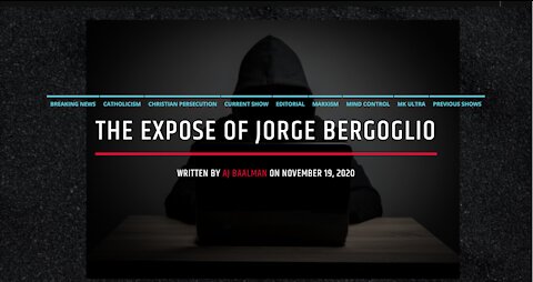 The Expose Of Jorge Bergoglio