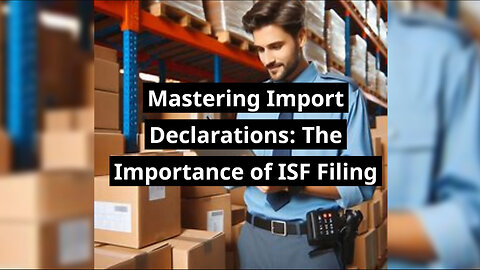 Simplify Your Imports and Stay Compliant with ISFDepot.com