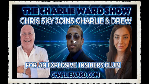 CHRIS SKY JOINS CHARLIE WARD DREW FOR AN EXPLOSIVE INSIDERS CLUB!