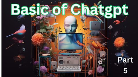 The Ultimate Guide To ChatGPT & Midjourney basic of chatgpt part 5