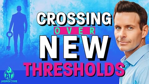 "Crossing Over New Thresholds"