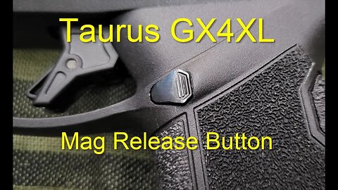 Taurus GX4 GX4XL Mag Release Button