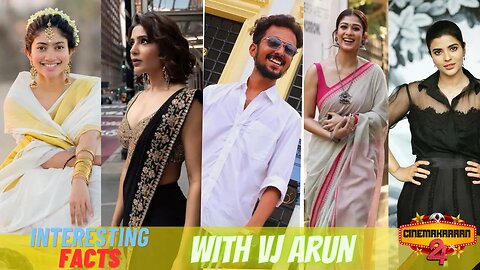 Top 10 Actress of Kollywood Cinema with VJ Arun | Malik | Cinemakaaran24 | Nayantara | Samantha |