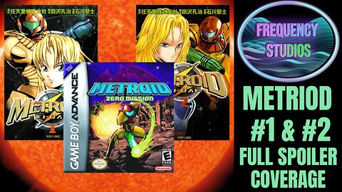 Metroid Vol #1 & #2 | Full Spoiler Coverage | Part 4 of 4