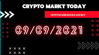 Crypto Markt Today 09/09/2021