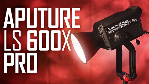 Aputure LS 600X PRO LED Light — What makes it PRO?