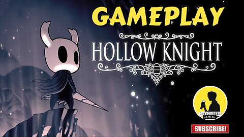 HOLLOW KNIGHT | GAMEPLAY [SOULSLIKE METROIDVANIA]