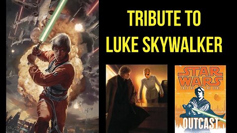 FOTJ: Outcast - Tribute to Luke Skywalker.