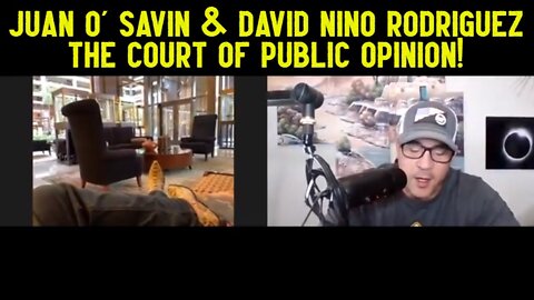 Juan O' Savin & David Nino Rodriguez The Court Of Public Opinion!