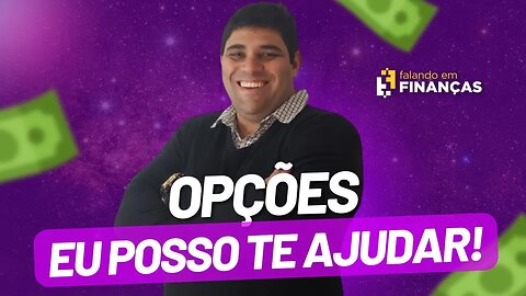 Opções de Ações: Entenda como eu posso te ajudar!