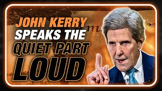 Alex Jones Breaks Down Why Desperate Deep Stater John Kerry Wants